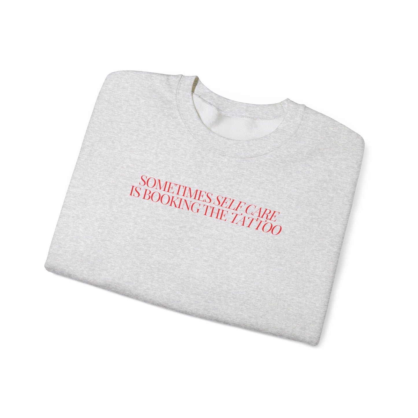 Self Care Is Booking The Tattoo Crewneck