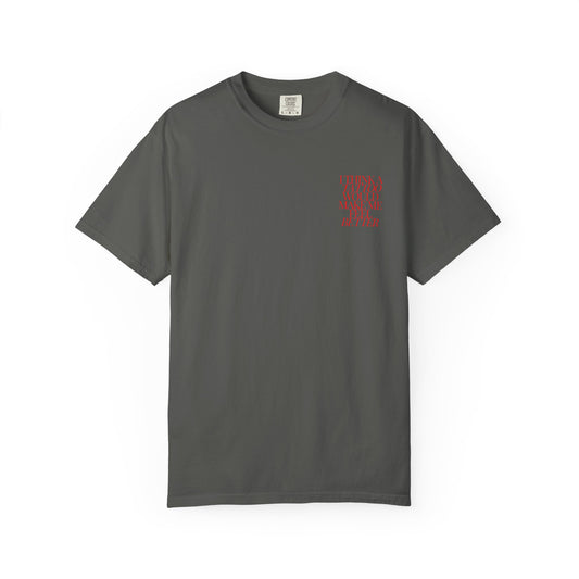 A Tattoo Would Make Me Feel Better Tee